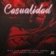 Casualidad feat Kinder Royalty Music Single