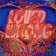 Loved Wrong Single