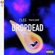 Drop Dead Single