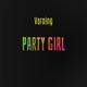 Party Girl Single