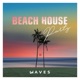 Beach House Party Single