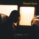 Desert Eyes Single
