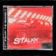 STALKIN REMIXES feat Gee Smiff Single