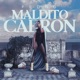 MALDITO C N Single