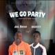 We Go Party feat Broken Single