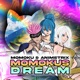 Momokus Dream Single