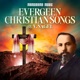 Evergreen Christian Songs by V Nagel