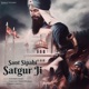 Sant Sipahi Satgur Ji Single