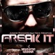 Freak It feat Nick Memphis EP