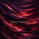 Velvet Groove Single