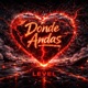 DÓNDE ANDA Single