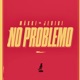No Problemo feat Jedidi Single