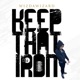 Keep That Iron Single