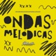 Ondas Melódicas feat Mc Lara Single