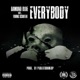 Everybody feat Young Scooter Single