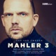 Mahler Symphony No 3 in D Minor Live