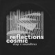 Cosmic Reflections Single