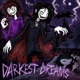 Darkest Dreams Single
