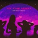 To the Moon Single