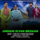 Jindain Diyan Medaan Single