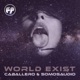 World Exist feat Somosaudio Single