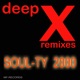 2000 Deep X Remixes