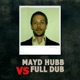 Mayd Hubb vs Full Dub EP