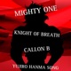 Mighty One feat Callon B Single