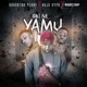 Obi N3 Yamu feat Wagez Rap Kojo Vypa Single