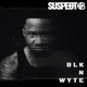 BLK N WYTE Single