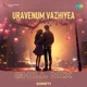 Uravenum Vazhiyea Chill Mix Single
