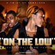 On the Low feat Young Tune Single