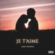 Je T aime French Version Single
