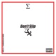 Don t Slip feat Danny Gonzalez Single