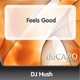 Feels Good Single