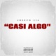 Casi algo Single