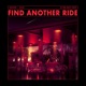 Find Another Ride Single