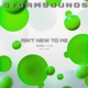 Ain t New To ME feat Jacasso Les Single