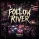 Follow River Single