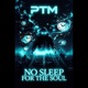 NO SLEEP FOR THE SOUL Single