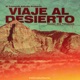 Viaje al Desierto Single