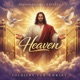 Heaven feat J Stylez Single