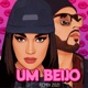 Um Beijo Remix Single