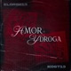 Amor y droga feat Kost Single