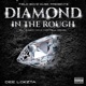 Diamond In the Rough feat Almighty Acid Westfella Assassin Single
