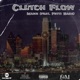 Clutch Flow feat Fetti Bagz Single