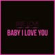 Baby I Love You Single