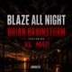 Blaze All Night Single