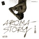 Aroma story Single