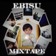 EBISU MIXTAPE